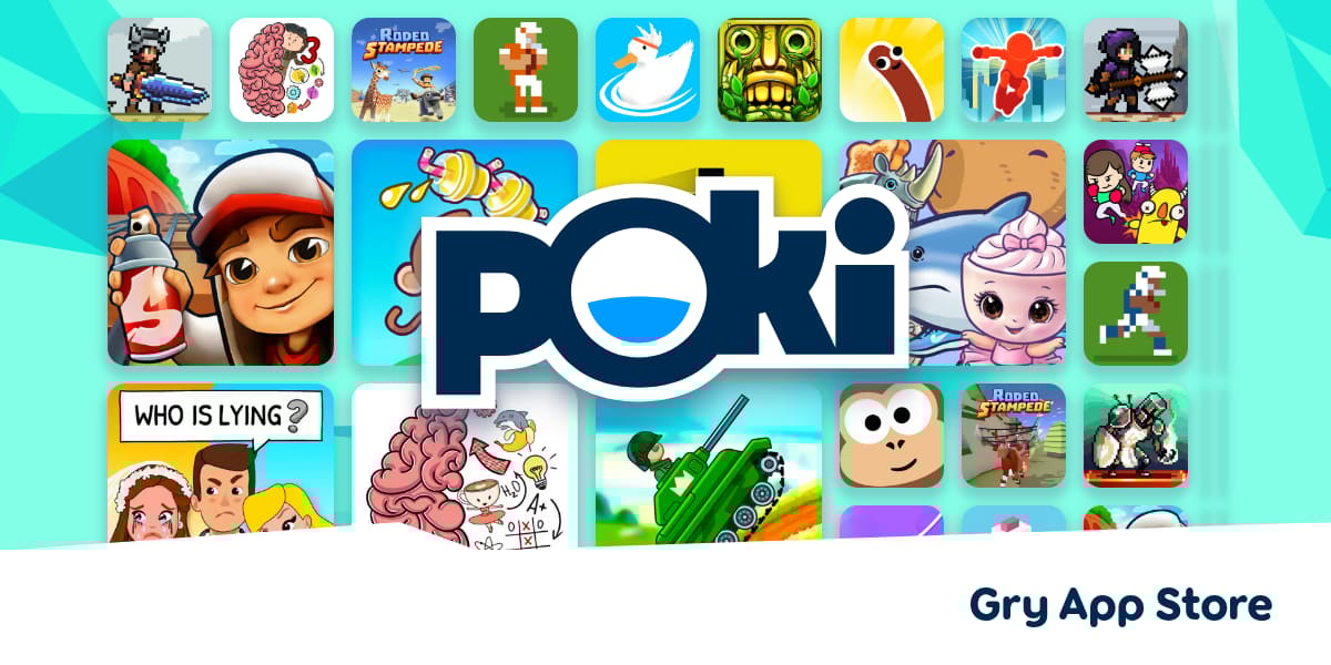 GRY APP STORE 📱 - Graj za Darmo Online! | Poki