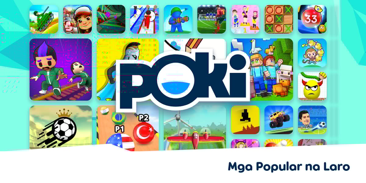MGA POPULAR NA LARO 🌟 - Maglaro Online ng Libre! | Poki (宝玩)